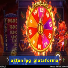 aston pg plataforma de jogos